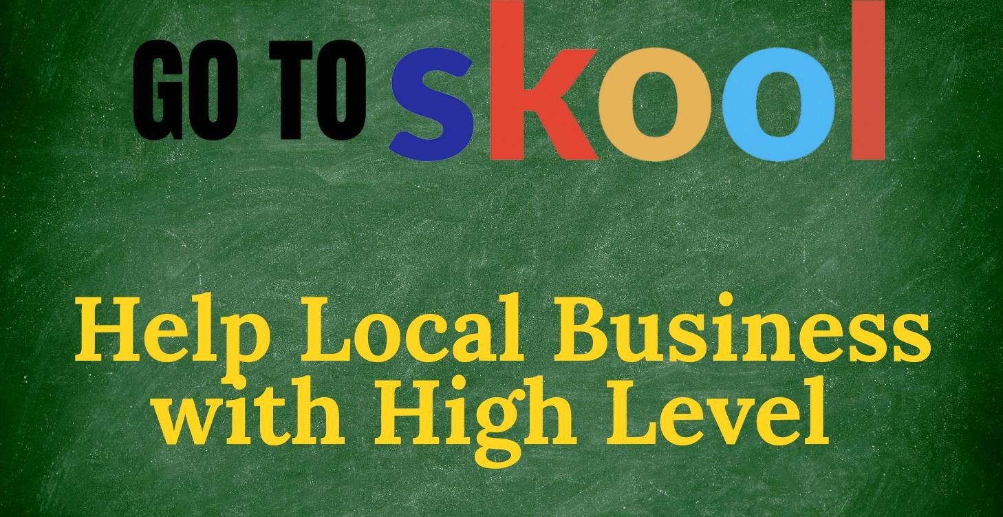 Help Local Business with High Level