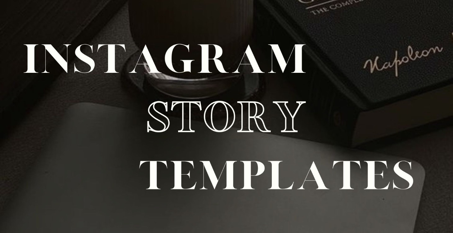 Instagram Story Templates