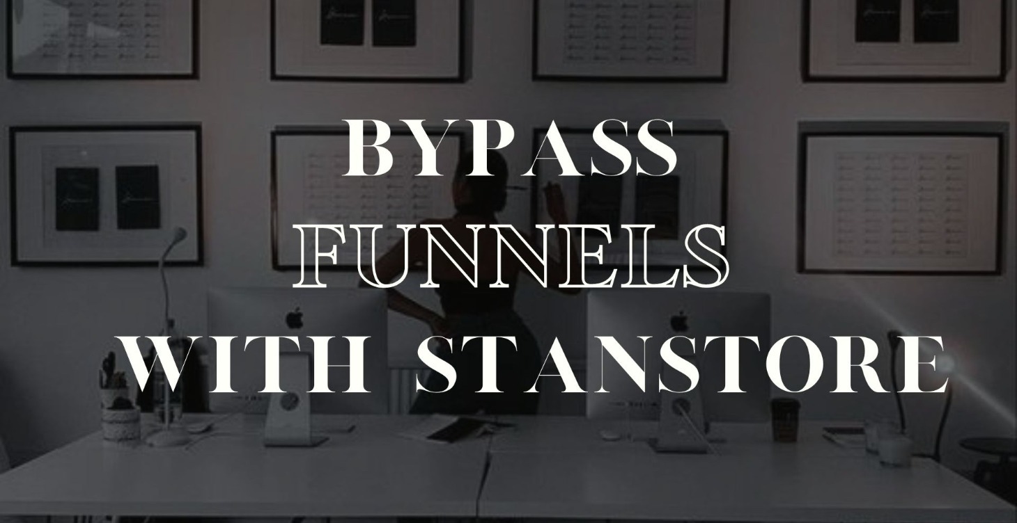 Bypass Funnel with Stan Store