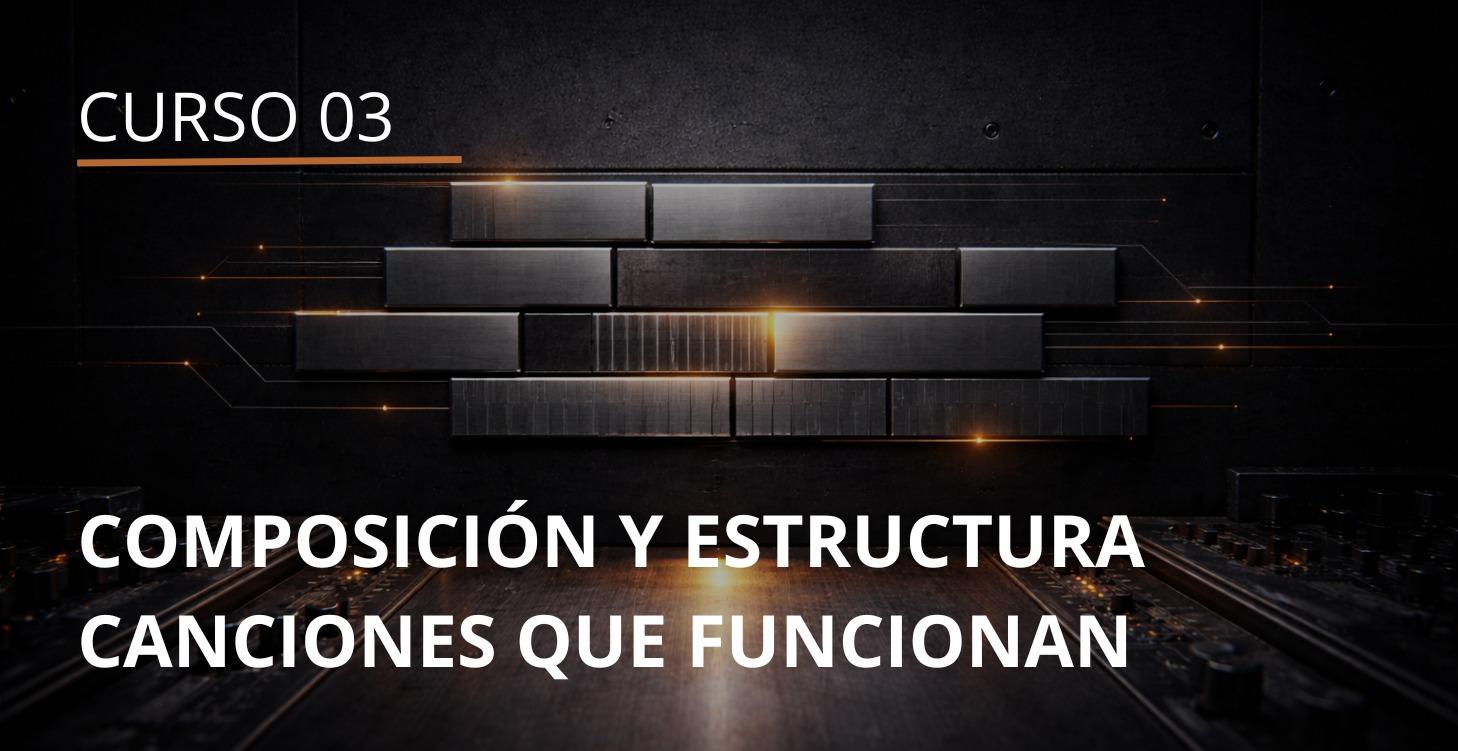 Composición y Estructura Canciones que Funcionan