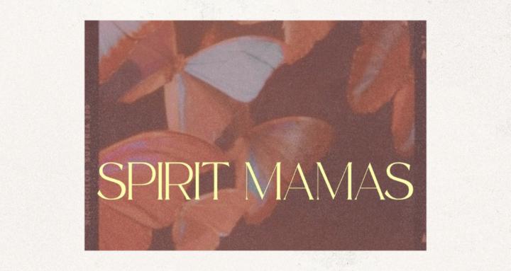 SPIRIT MAMAS