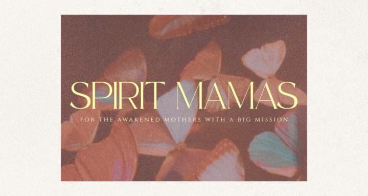 Spirit Mamas