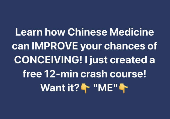 Learn how Chinese Medicine can IMPROVE CONCEPTION!
