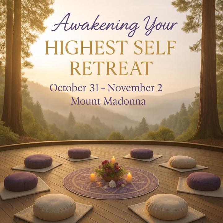 Awakening Your Highest Self Women’s Retreat 