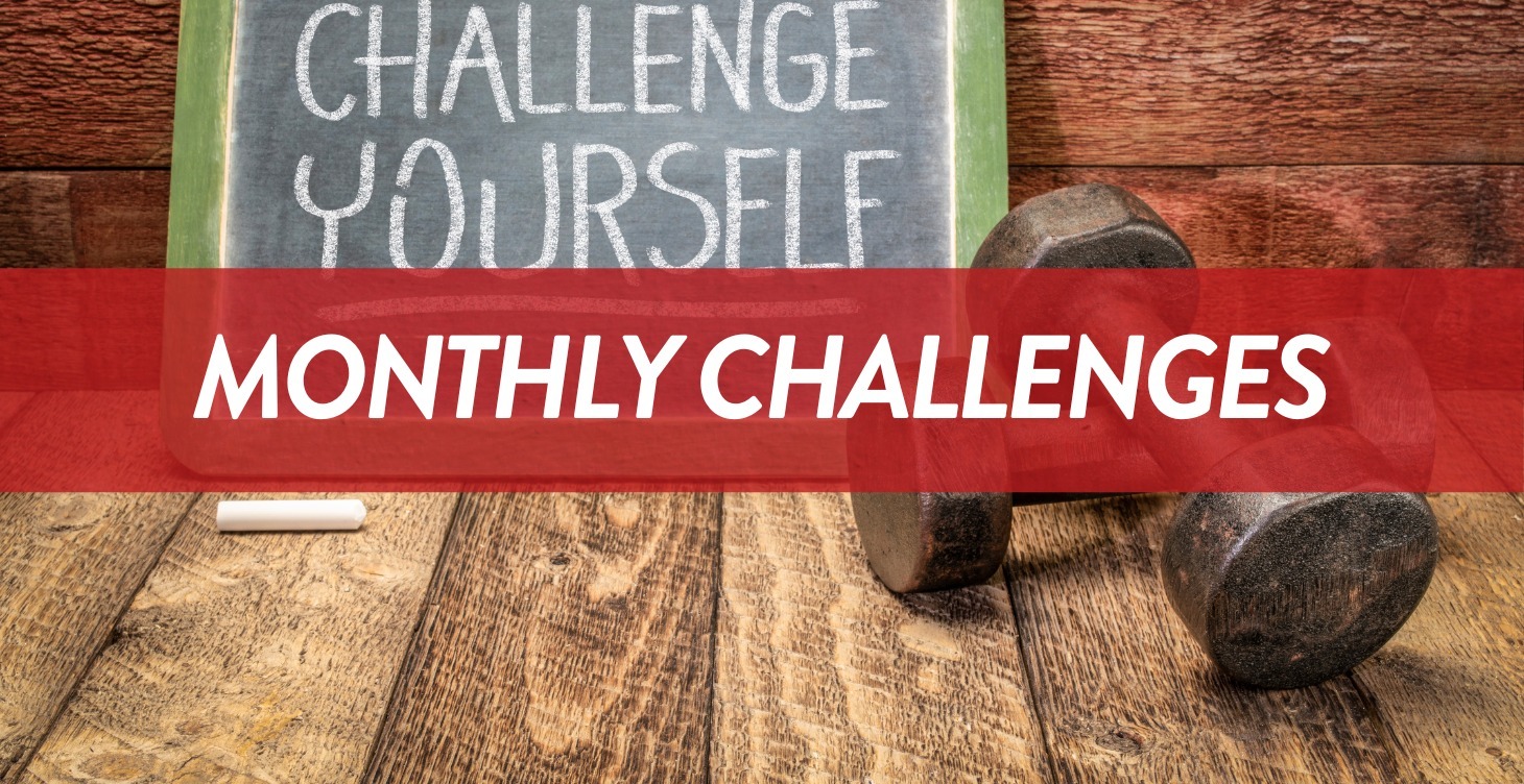 Monthly Challenges