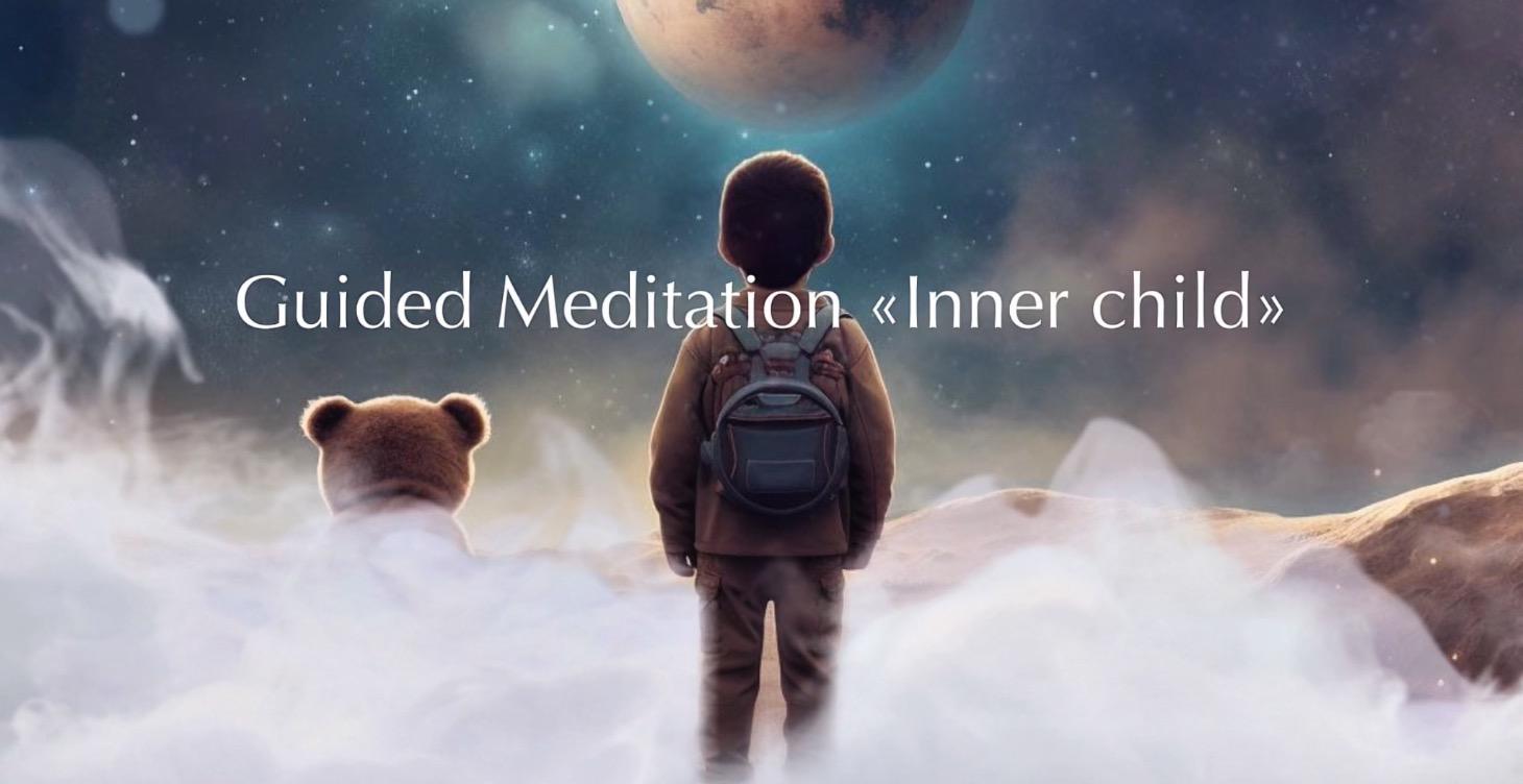 Guided Meditation: Inner Child