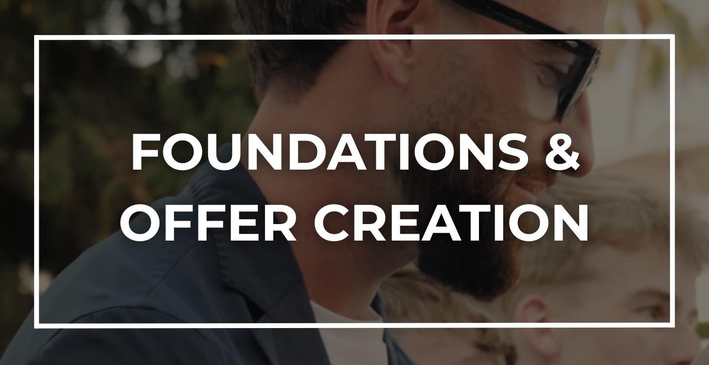 Phase 2: Foundations & Offer Creation