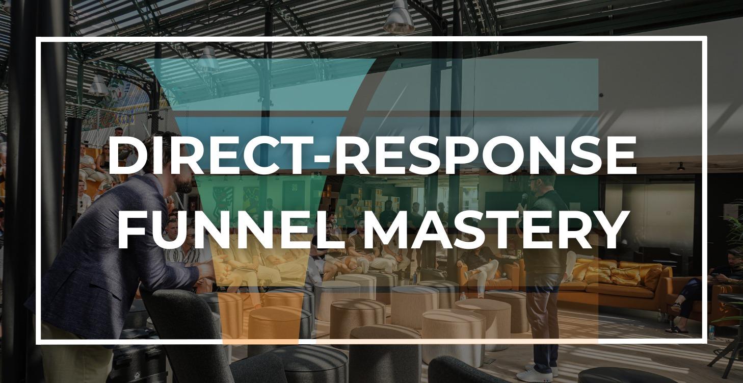 Direct-Response Funnel Mastery