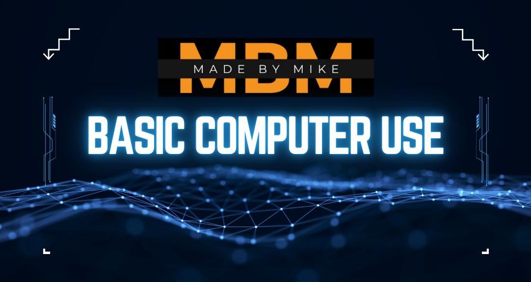 Basic computer use