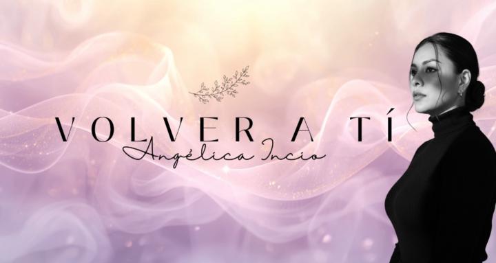 Volver a tí By Angelica