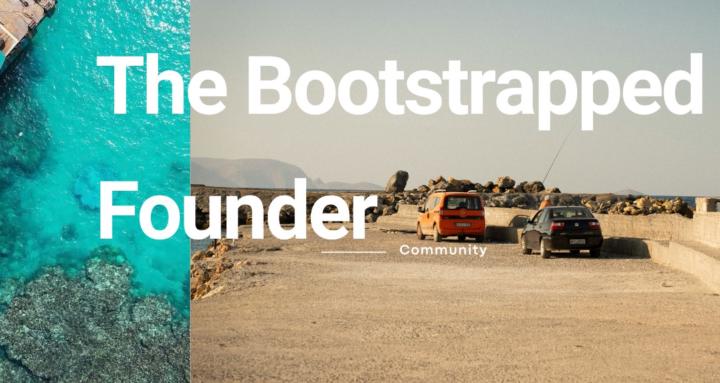 The Bootstrapped Founder