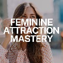 Feminine Attraction Mastery