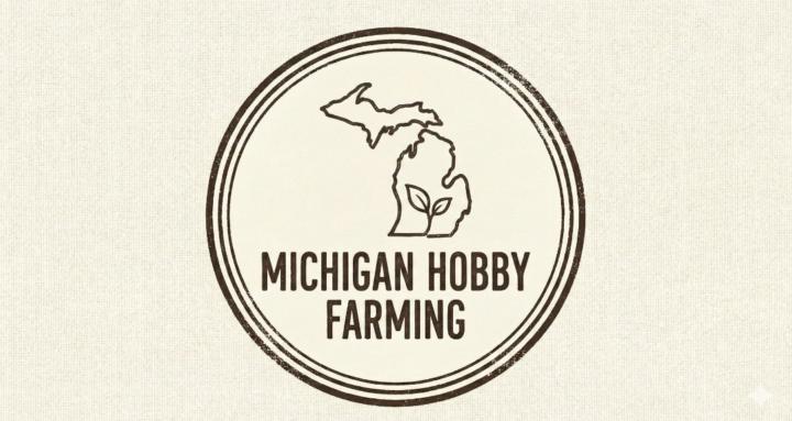 Michigan Hobby Farming