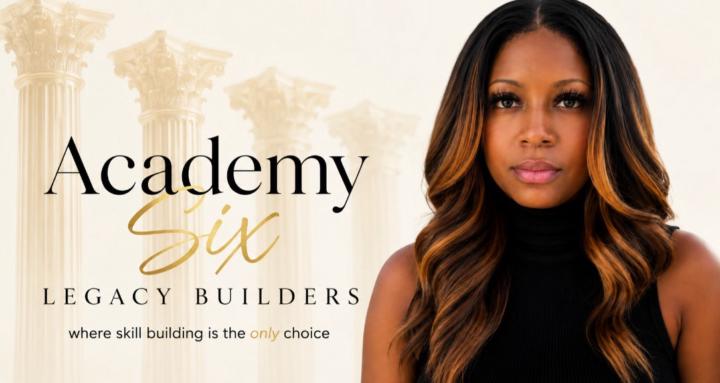 Academy Six Legacy Builders