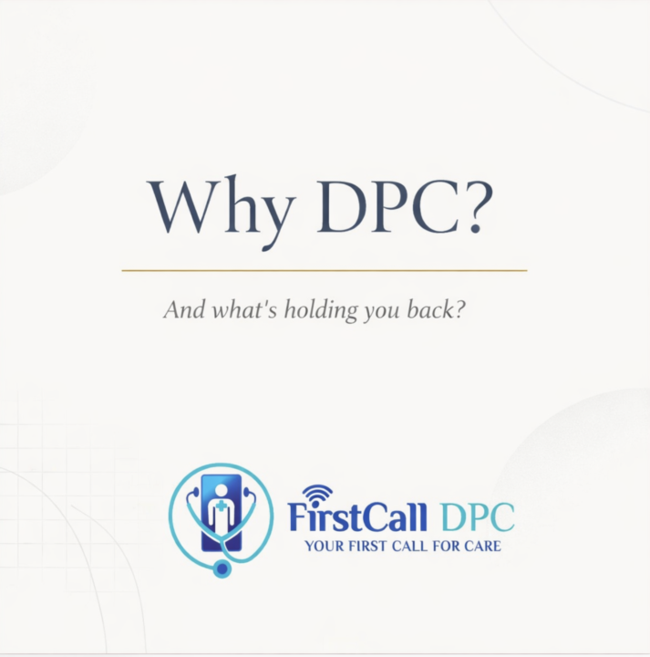 Why DPC—and What’s Holding You Back?