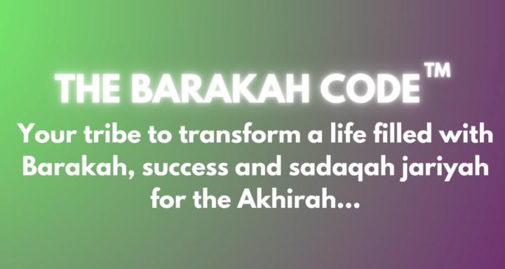 The Barakah Code™
