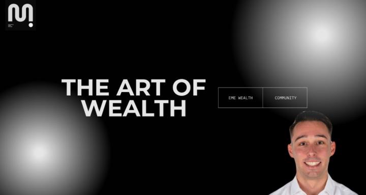 The Art of Wealth