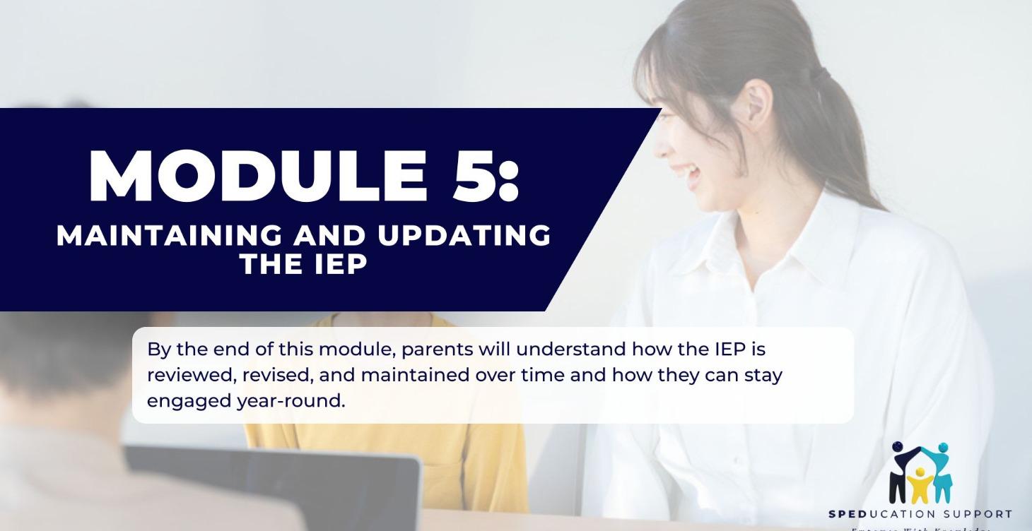 Module 5: Maintaining and Updating the IEP