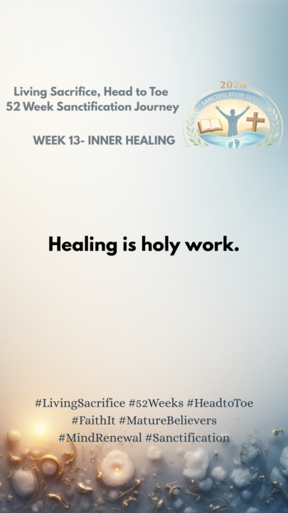 Week 13, Day 3- Inner Healing