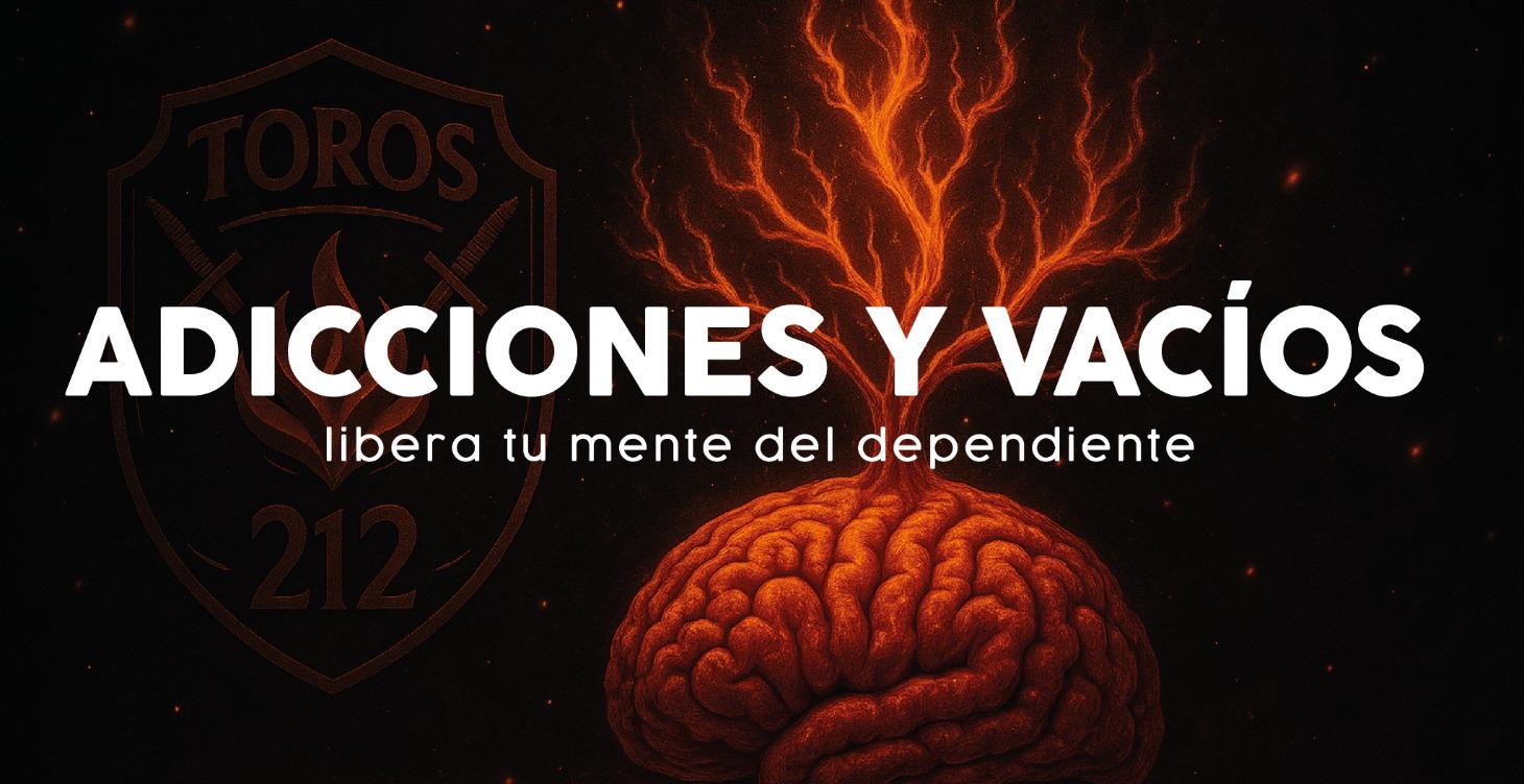 ADICCIONES Y VACÍOS