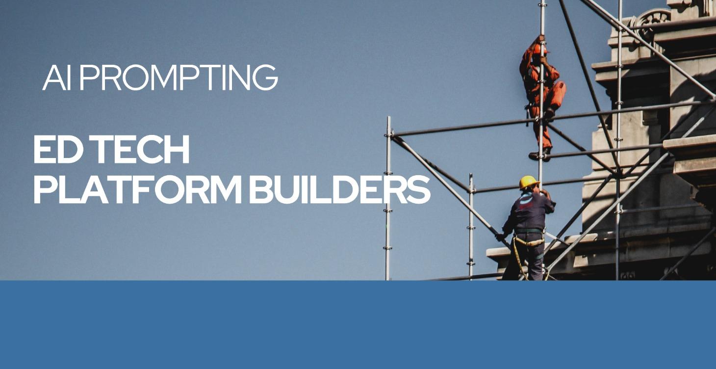 EdTech Platform Builders