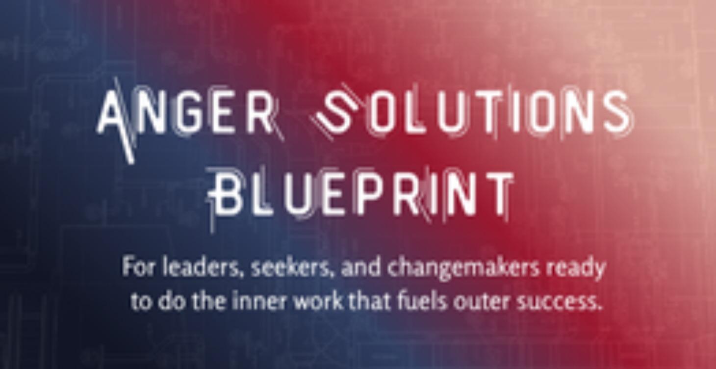 Anger Solutions Blueprint Resources Library