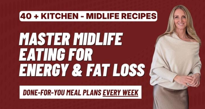 Midlife Meal Plans 40+ Kitchen