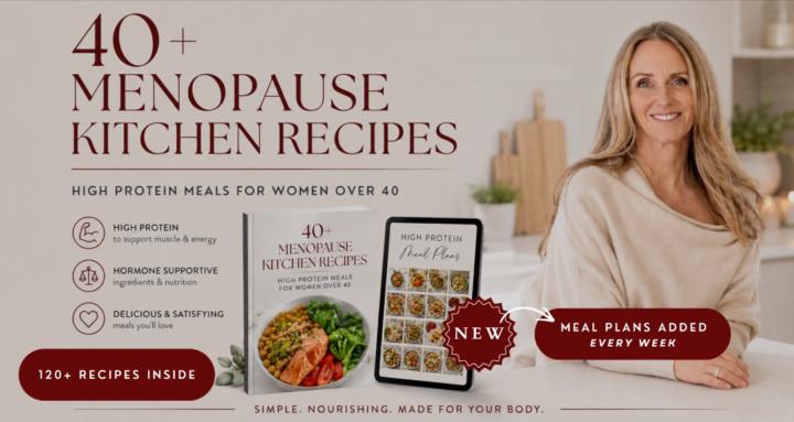 40+ Menopause Kitchen Recipes 