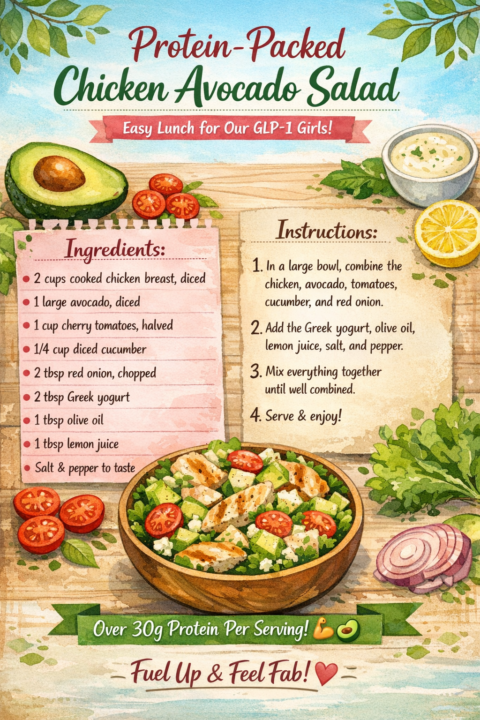 ✨ PROTEIN-PACKED CHICKEN AVOCADO SALAD ✨ Easy, nourishing lunch for our GLP-1 girls 💖