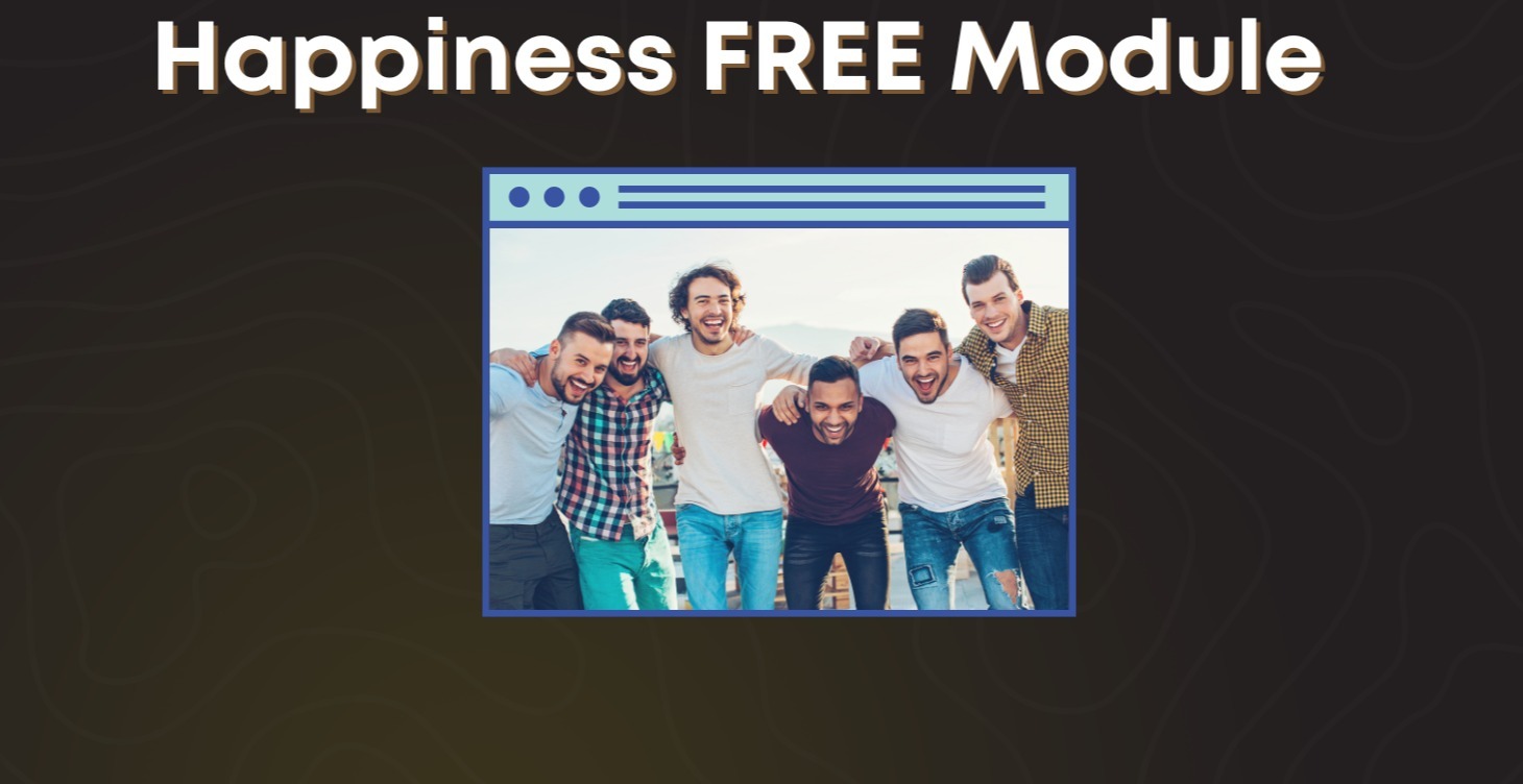 Happiness FREE Module 1