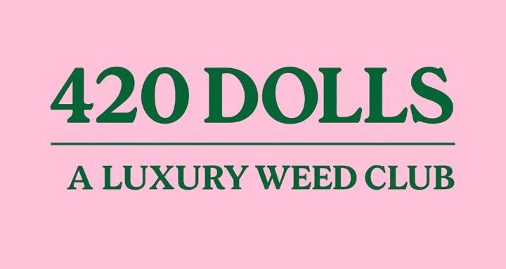 The 420 Dolls Club™