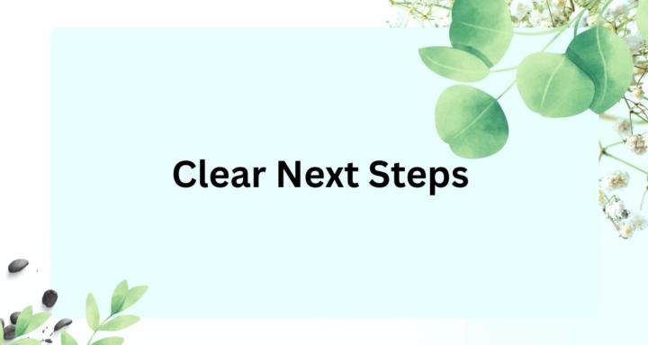 Clear Next Steps