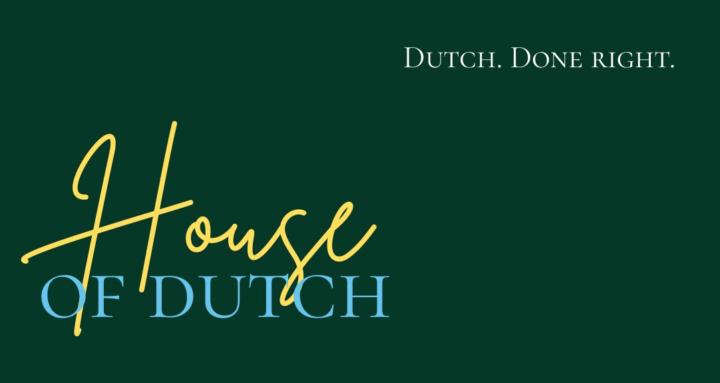 House of Dutch