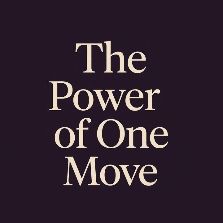 ONE MOVE