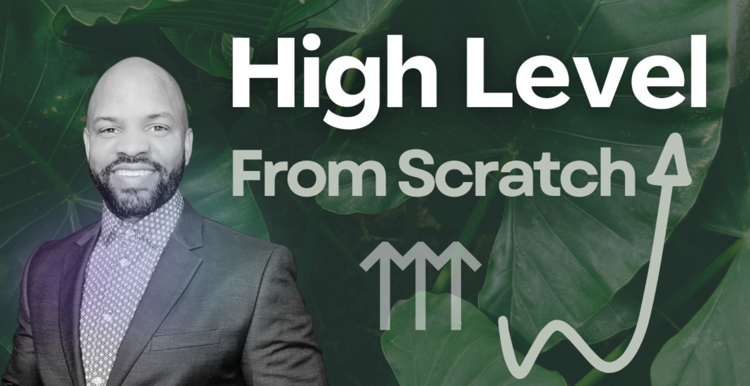 High Level From Scratch