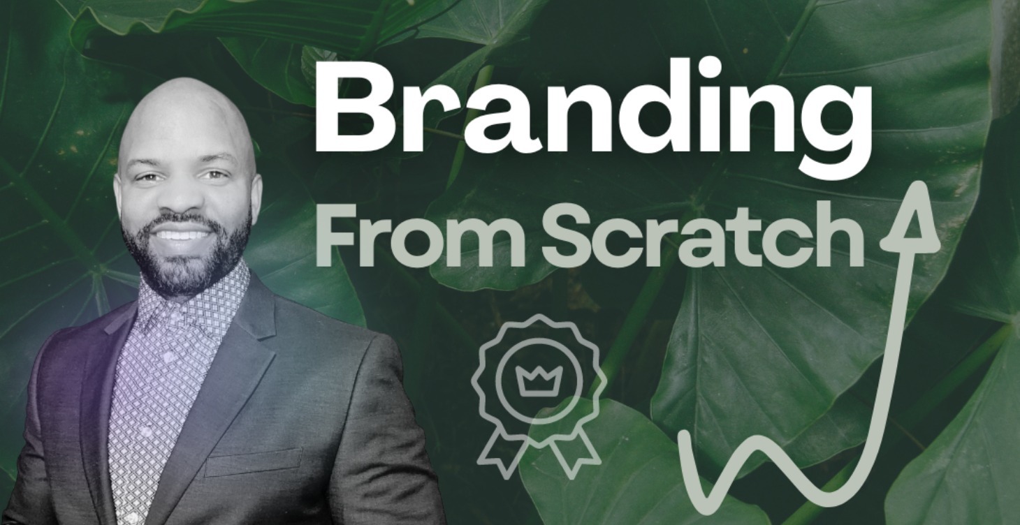 Branding From Scratch