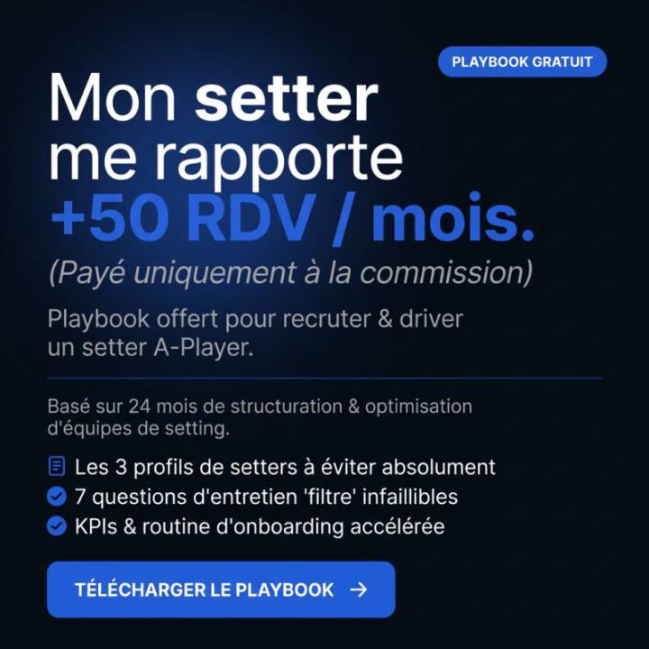 Mon setter me rapporte +50 rdv / mois (payer uniquement à la commission).