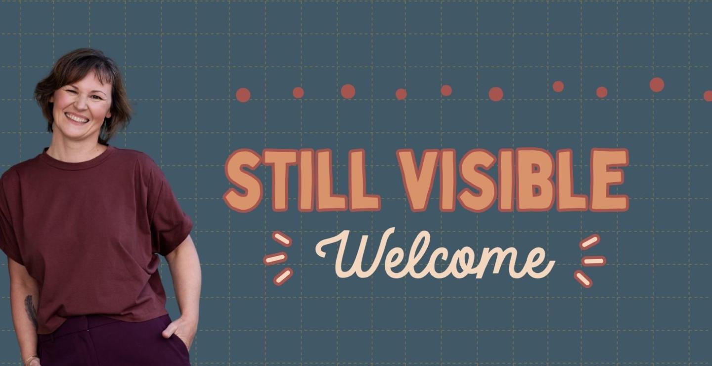 Still Visible