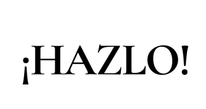 HAZLO!