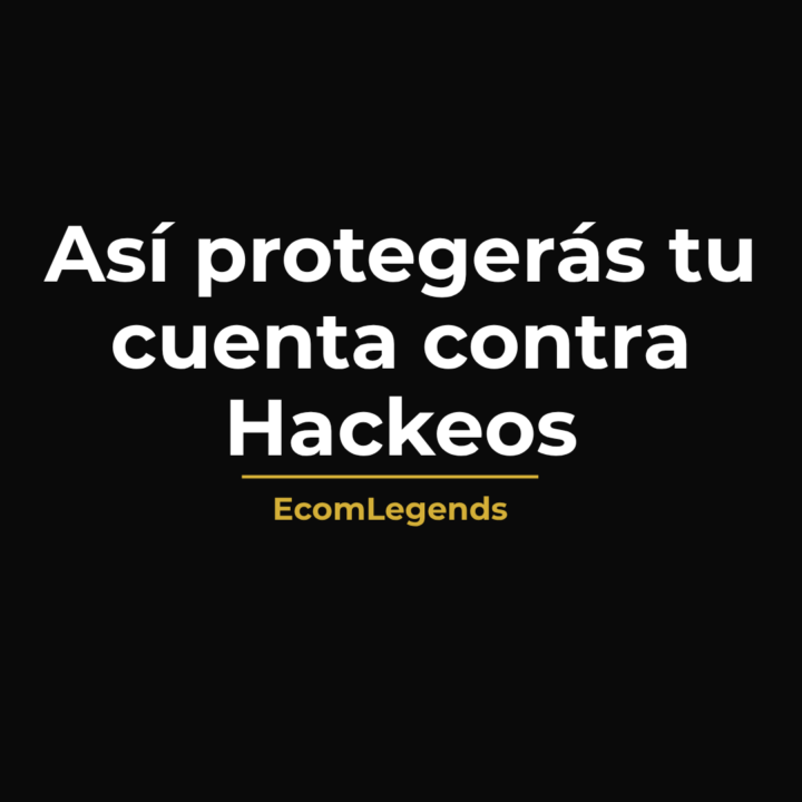 Así protegerás tu tienda y cuenta contra Hackeos