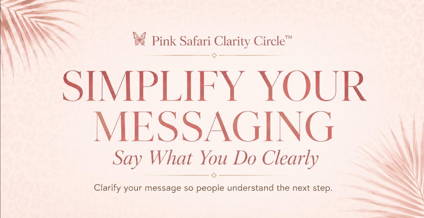 Module 04: Simplify Your Offer + Messaging