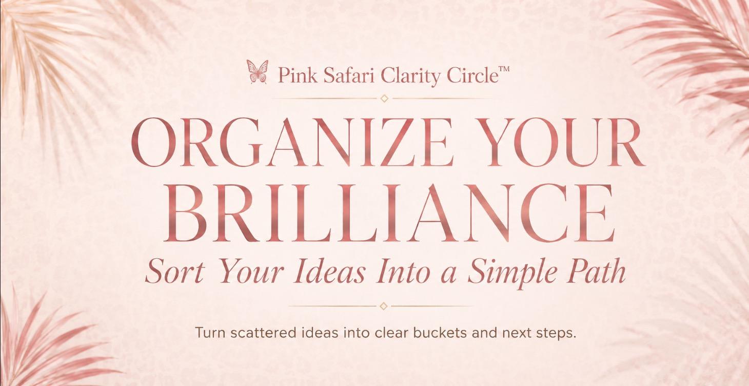 Module 03: Organize Your Brilliance