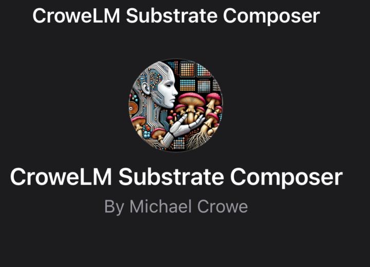 CroweLM Substrate Composer
