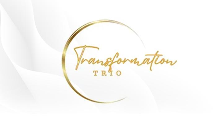 Transformation Trio