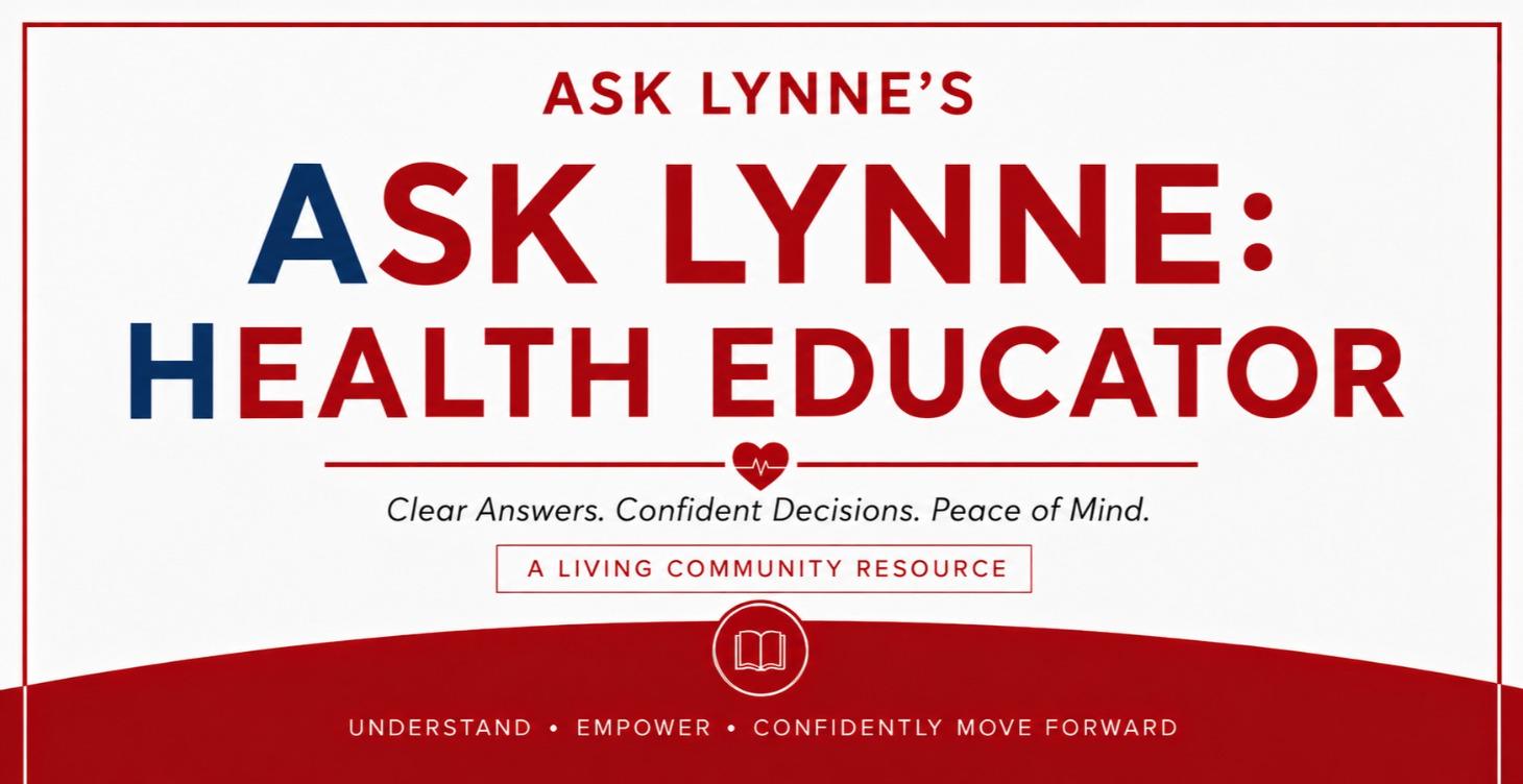 ASK LYNNE: Health Educatior