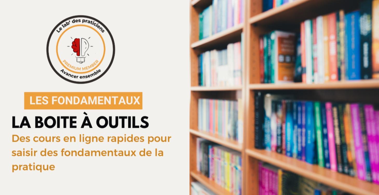 La boite à outil - des cours exclusifs