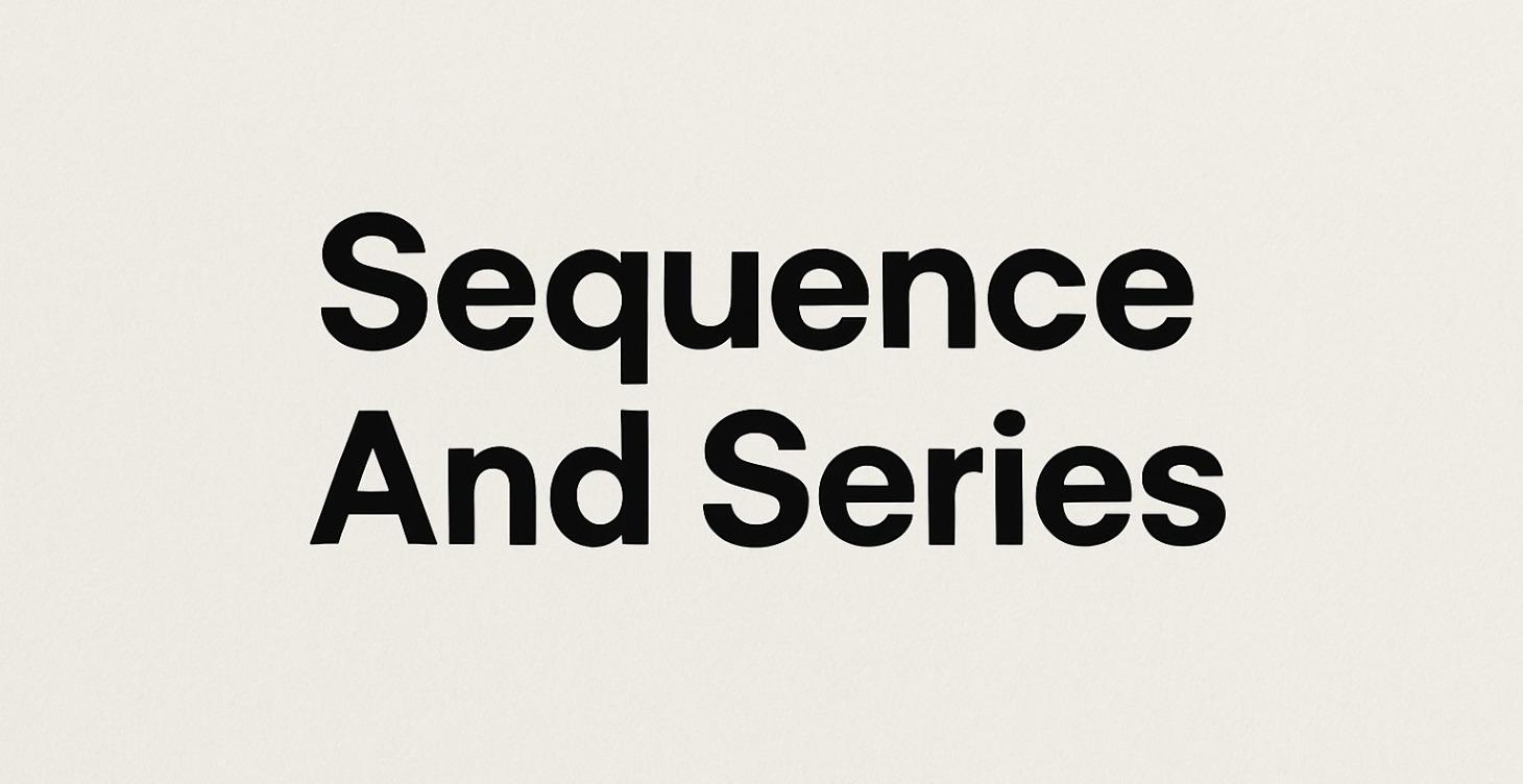 Sequence and series
