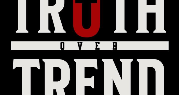 Truth Over Trend Podcast