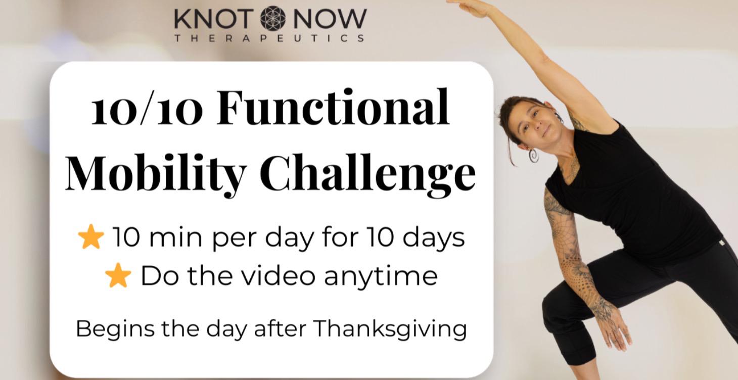 10/10 Functional Mobility Challenge