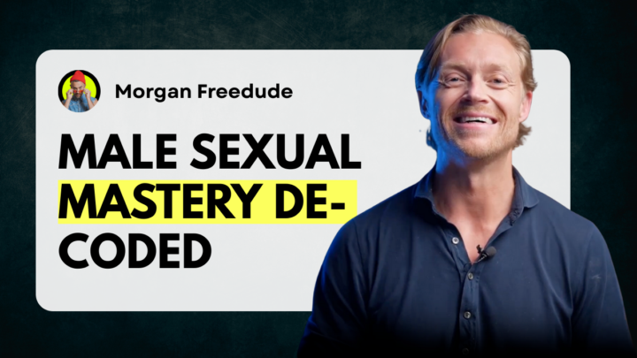 Sexual Mastery - Level Up Your Bedroom Game and Life